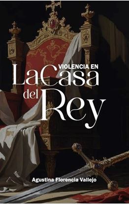Imagen de VIOLENCIA EN LA CASA DEL REY