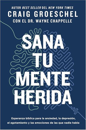 Imagen de SANA TU MENTE HERIDA