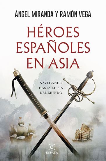 Imagen de HEROES ESPAÑOLES EN ASIA