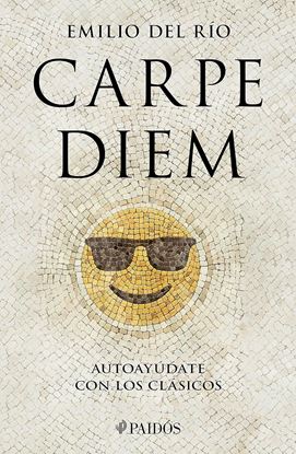 Imagen de CARPE DIEM. AUTOAYUDATE CON CLASICOS