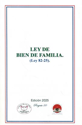 Imagen de LEY 82-25 LEY SOBRE BIEN DE FAMILIA