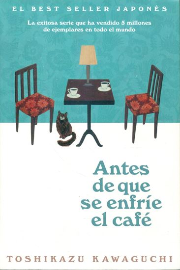 Imagen de ANTES DE QUE SE ENFRIE EL CAFE(LI) (BOL)