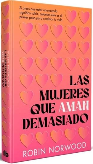 Imagen de LAS MUJERES QUE AMAN DEMASIADO (BOL)