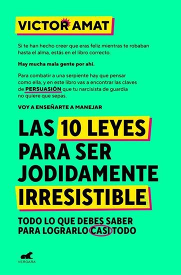 Imagen de LAS 10 LEYES PARA SER JODIDAMENTE IRRE.