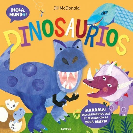 Imagen de ¡HOLA, MUNDO! DINOSAURIOS