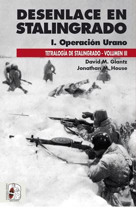 Imagen de DESENLACE EN STALINGRADO. OPERACION III