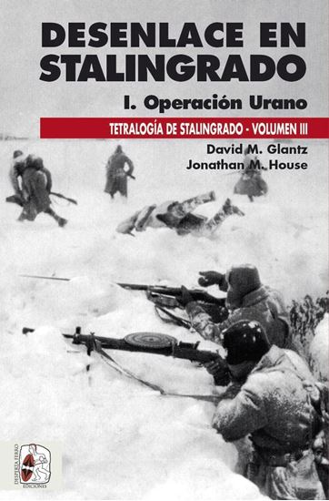 Imagen de DESENLACE EN STALINGRADO. OPERACION III