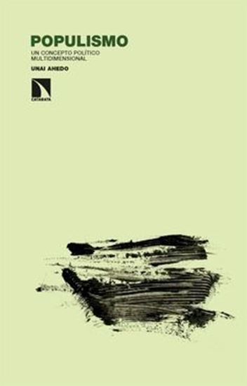 Imagen de POPULISMO. UN CONCEPTO POLITICO MULTI.