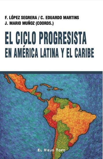 Imagen de CICLO PROGRESISTA ES AMERICA LATINA Y EL