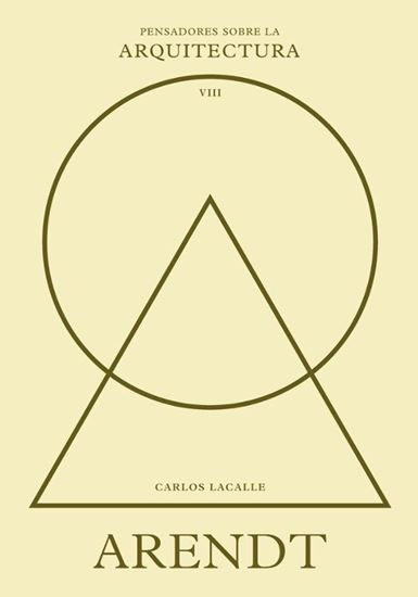 Imagen de ARENDT SOBRE LA ARQUITECTURA