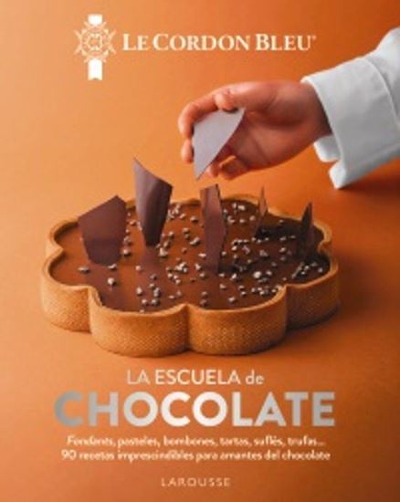 Imagen de LA ESCUELA DE CHOCOLATE . LE CORDON B.