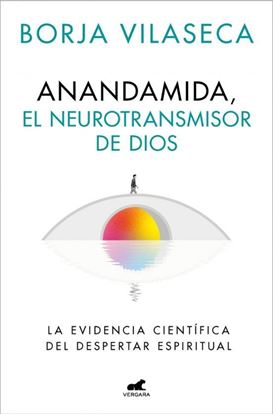 Imagen de ANDAMIDA, EL NEUROTRANSMISOL DE DIOS