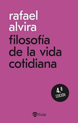 Imagen de FILOSOFIA DE LA VIDA COTIDIANA
