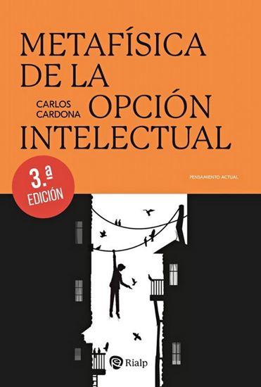 Imagen de METAFISICA DE LA OPCION INTELECTUAL