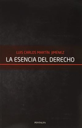 Imagen de LA ESCENCIA DEL DERECHO