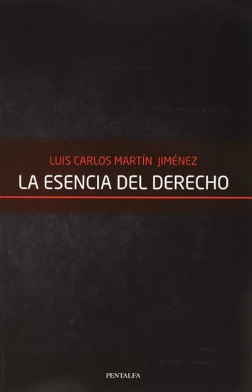 Imagen de LA ESCENCIA DEL DERECHO