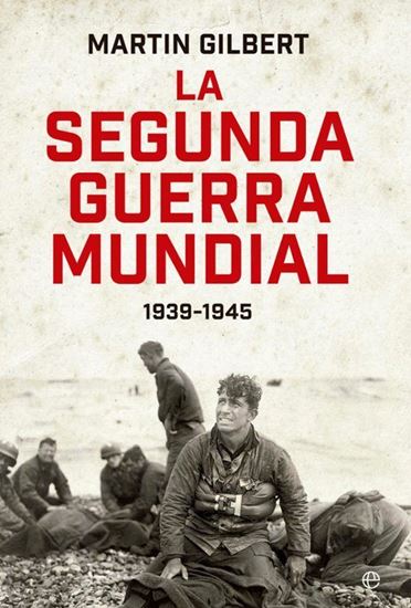 Imagen de LA SEGUNDA GUERRA MUNDIAL. ED 80 ANIV.