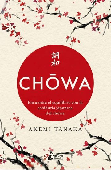 Imagen de CHOWA. ENCUENTRA EL EQUILIBRIO CON LA S.