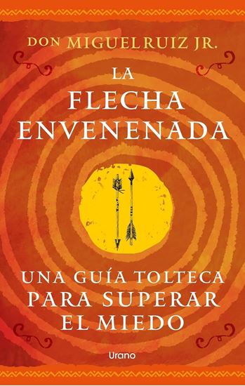 Imagen de LA FLECHA ENVENENADA