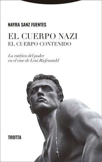 Imagen de EL CUERPO NAZI. EL CUERPO CONTENIDO
