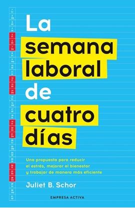 Imagen de LA SEMANA LABORAL DE CUATRO DIAS