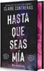 Imagen de HASTA QUE SEAS MIA (ED. ESPECIAL)