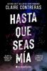 Imagen de HASTA QUE SEAS MIA (ED. ESPECIAL)