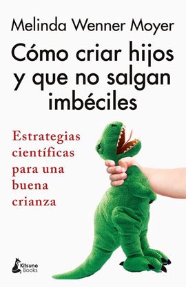 Imagen de COMO CRIAR HIJOS Y QUE NO SALGAN IMB.