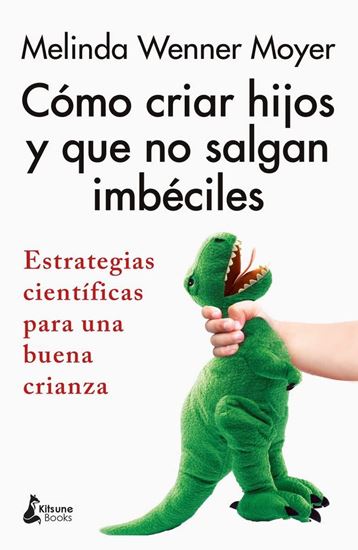 Imagen de COMO CRIAR HIJOS Y QUE NO SALGAN IMB.