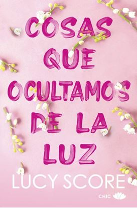 Imagen de COSAS QUE OCULTAMOS DE LA LUZ