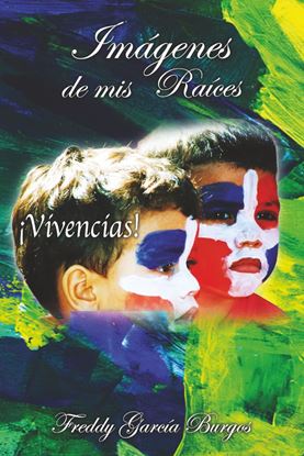 Imagen de IMAGENES DE MIS RAICES