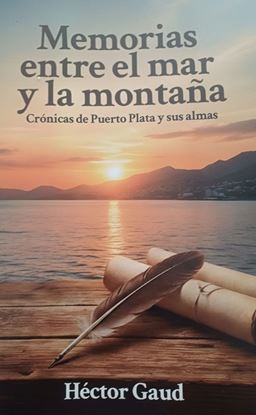 Imagen de MEMORIAS ENTRE EL MAR Y LA MONTAÑA