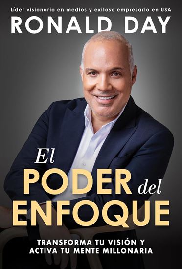 Imagen de EL PODER DEL ENFOQUE: TRANSFORMA TU V.