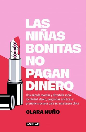 Imagen de LAS NIÑAS BONITAS NO PAGAN DINERO