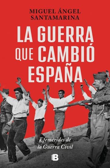 Imagen de LA GUERRA QUE CAMBIO ESPAÑA