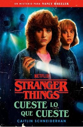 Imagen de STRANGER THINGS: CUESTE LO QUE CUESTE