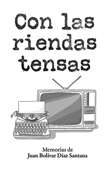Imagen de CON LAS RIENDAS TENSAS (MEMORIAS DE JUAN