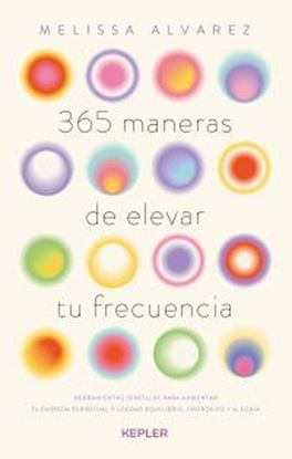 Imagen de 365 MANERAS DE LLEVAR TU FRECUENCIA