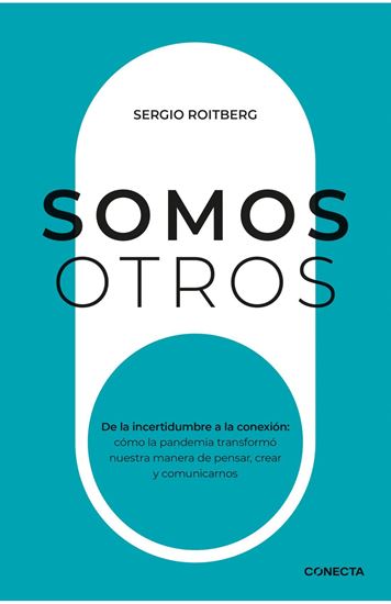 Imagen de SOMOS OTROS: DE LA INCERTIDUMBRE A LA C.