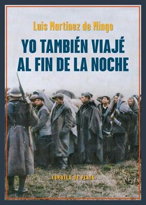 Imagen de YO TAMBIEN VIAJE AL FIN DE LA NOCHE