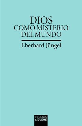 Imagen de DIOS COMO MISTERIO DEL MUNDO