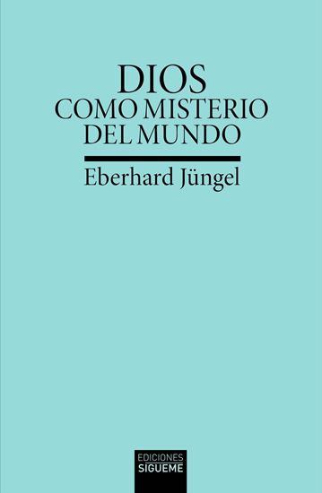 Imagen de DIOS COMO MISTERIO DEL MUNDO