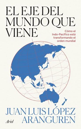 Imagen de EL EJE DEL MUNDO QUE VIENE
