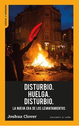 Imagen de DISTURBIO. HUELGA. DISTURBIO.