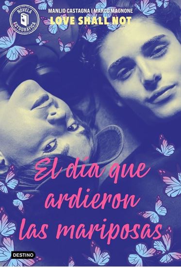Imagen de EL DIA QUE ARDIERON LAS MARIPOSAS (1)