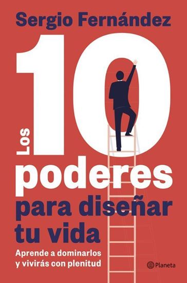 Imagen de LOS 10 PODERES PARA DISEÑAR TU VIDA