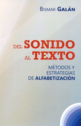Imagen de DEL SONIDO AL TEXTO. METODO Y ESTRATEGIA