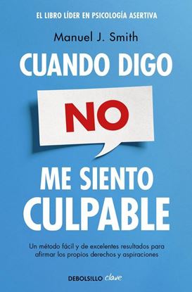 Imagen de CUANDO DIGO NO, ME SIENTO CULPABLE(BOL)
