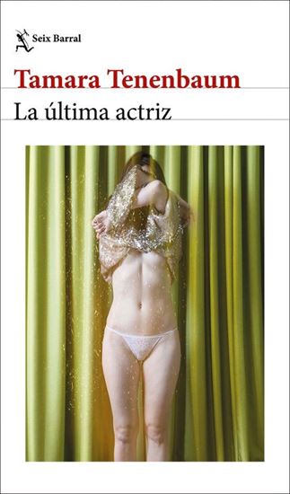 Imagen de LA ULTIMA ACTRIZ