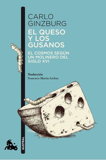Imagen de EL QUESO Y LOS GUSANOS (BOL)